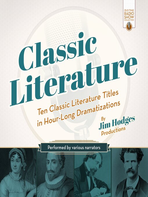 Title details for Classic Literature by Jim Hodges Productions - Wait list